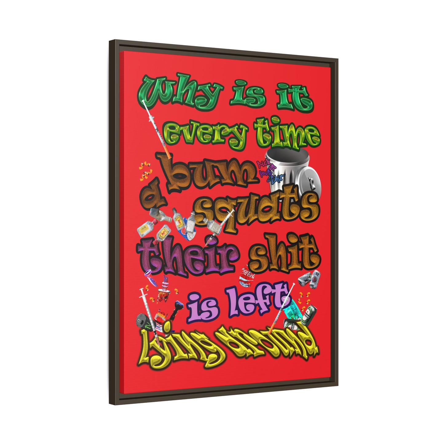 the bum's shit - framed canvas art (red)