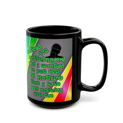 noticed you noticing - Black Mug (rainbow split)