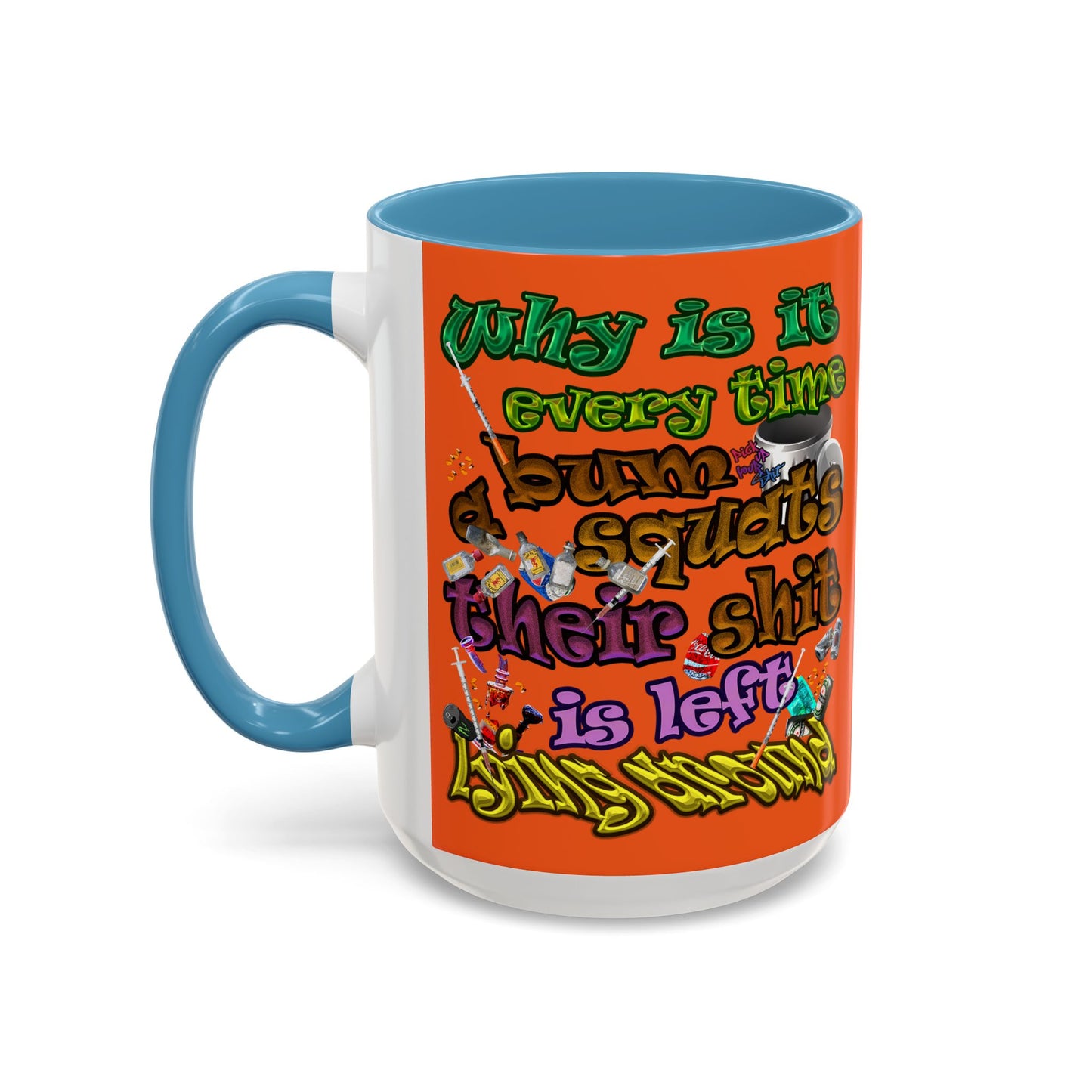 the bum's shit - Accent Mug (orange)