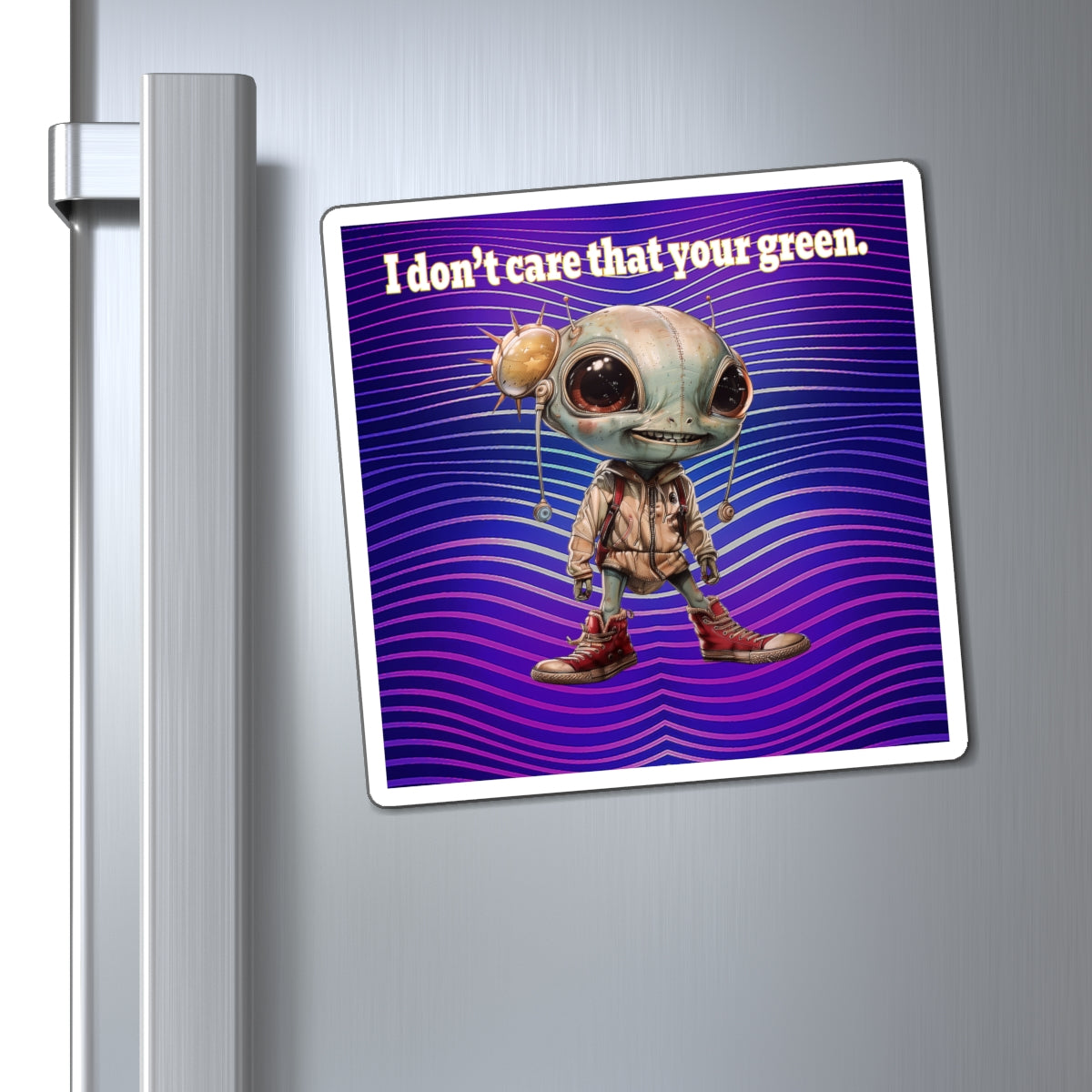 I don't care that your green - Magnets - (purple wave)