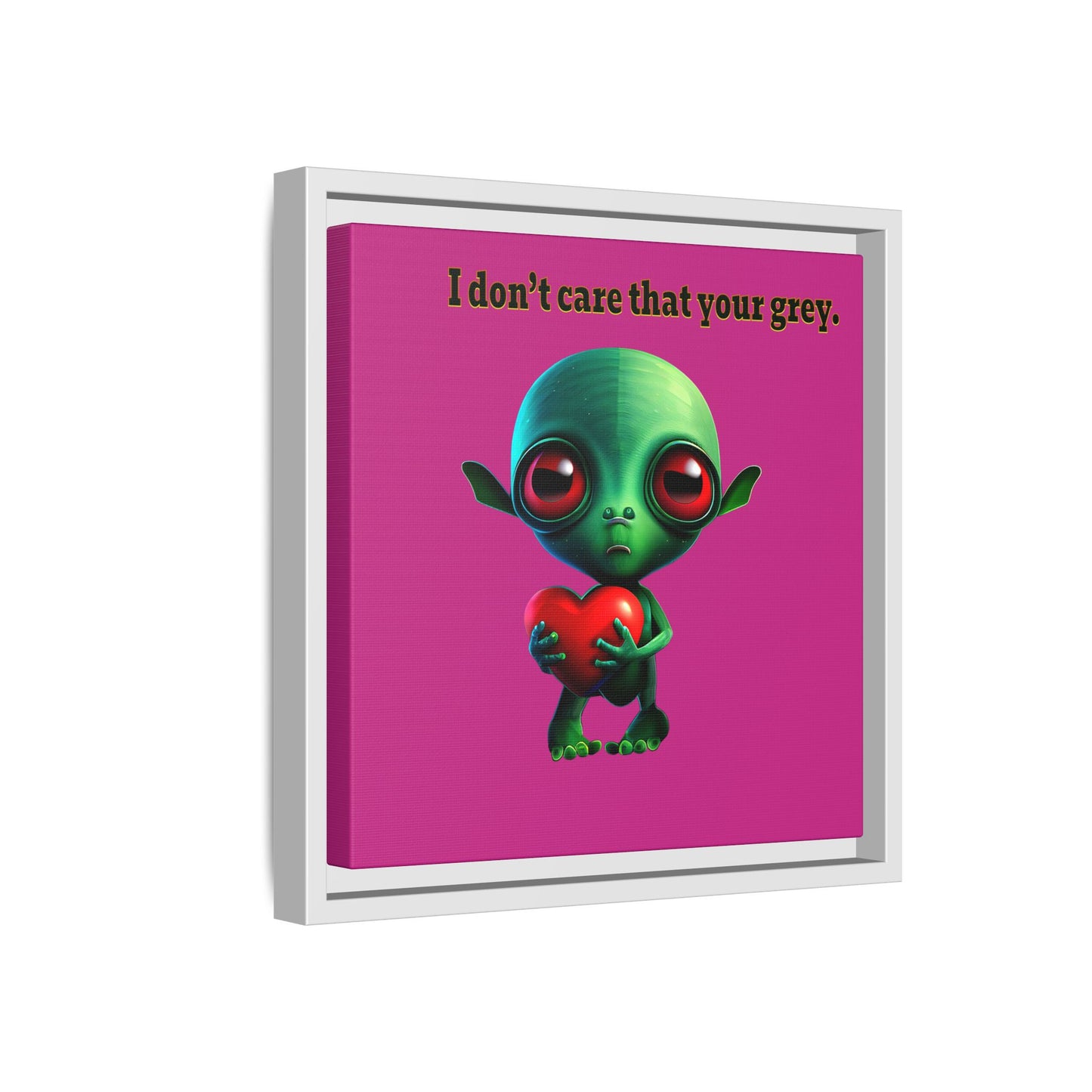 I don't care that your grey - framed canvas art (pink)