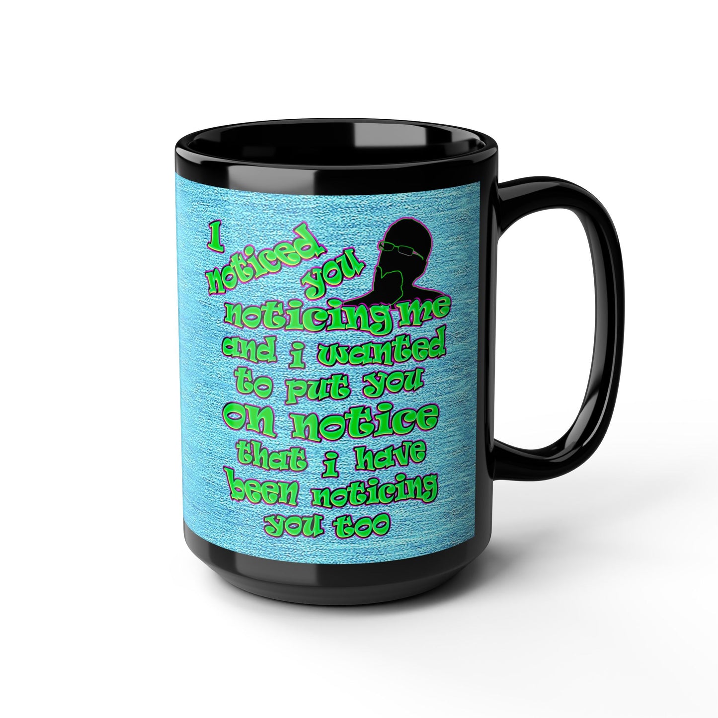 noticed you noticing - Black Mug (faded dark blue)