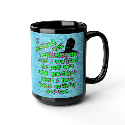 noticed you noticing - Black Mug (faded dark blue)