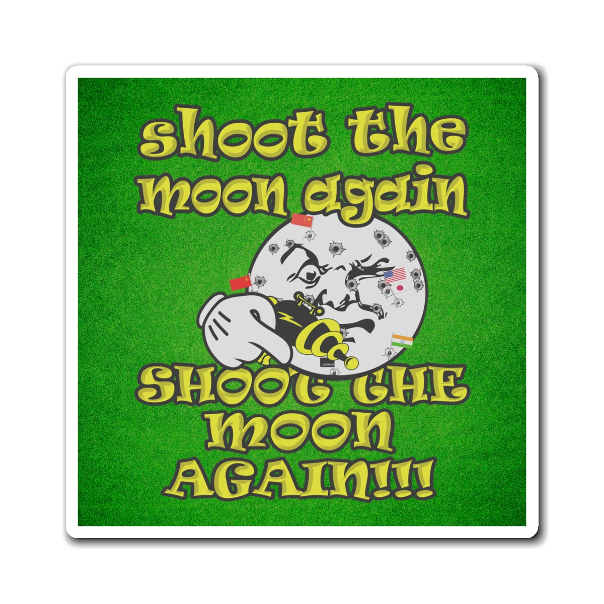 shoot the moon again - Magnets - (green turf)