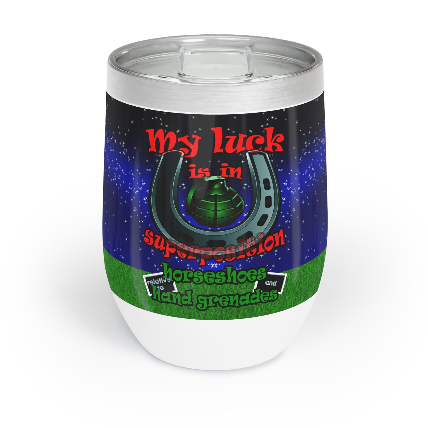 my luck - Chill Wine Tumbler ('snoops' background)