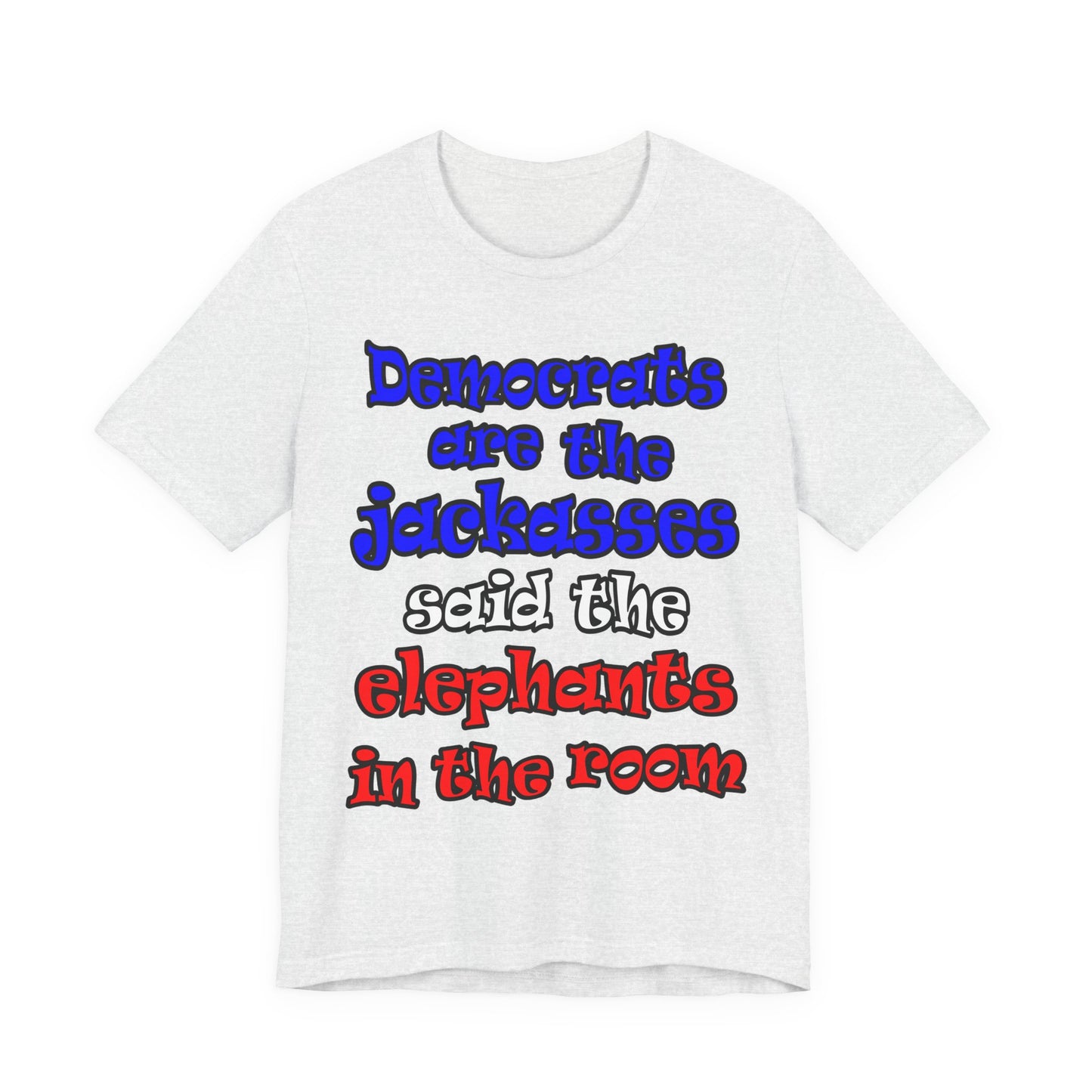 donkeys and elephants - Unisex Jersey Short Sleeve Tee