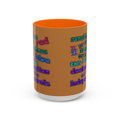 declaration of the independents - Accent Mug (light brown)