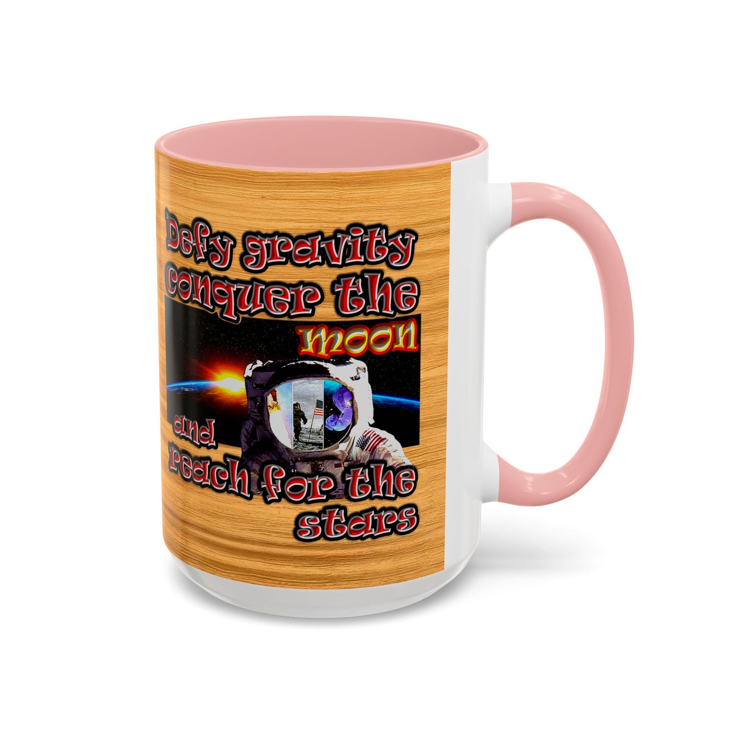 defy conquer reach - Accent Mug (butterscotch wood finish)
