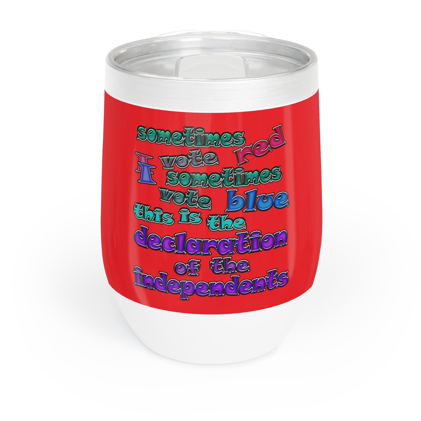 declaration of the independents - Chill Wine Tumbler (red)