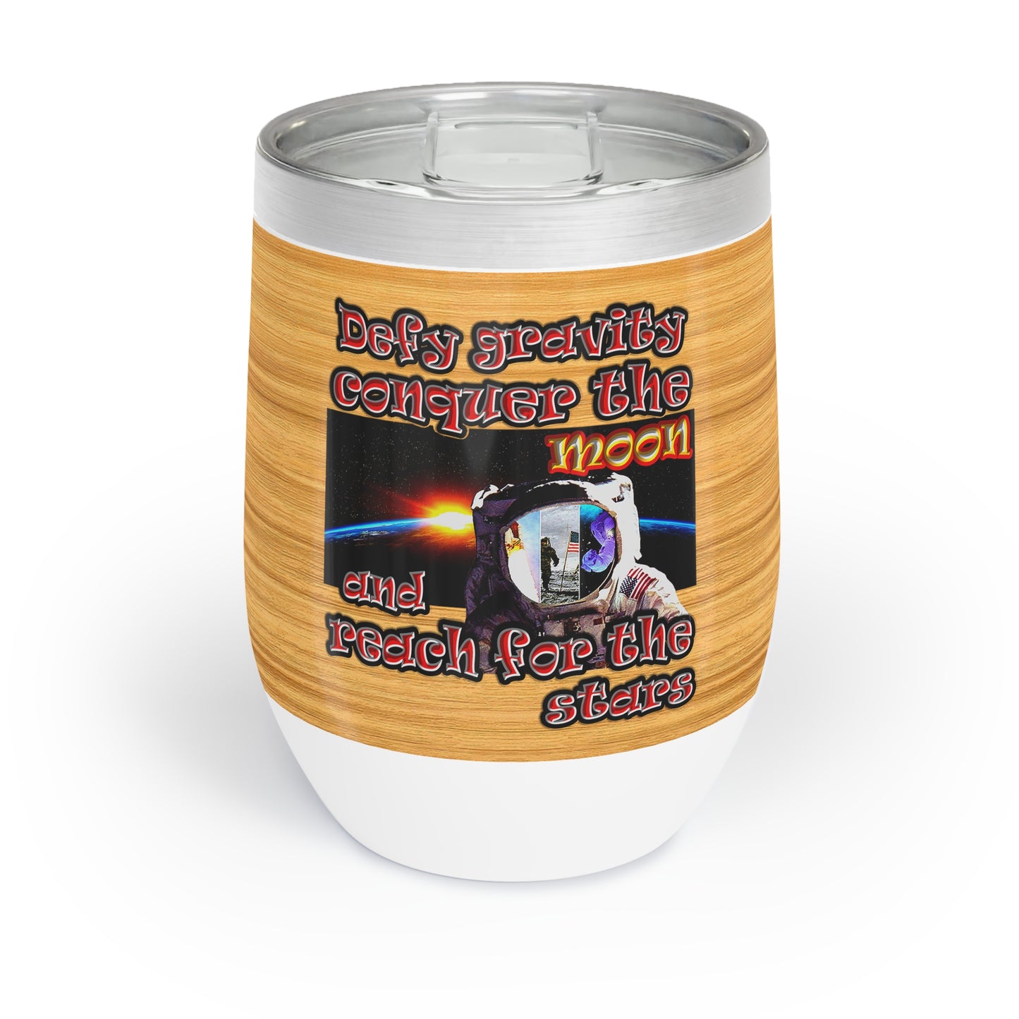 defy conquer reach - Chill Wine Tumbler (butterscotch wood finish)