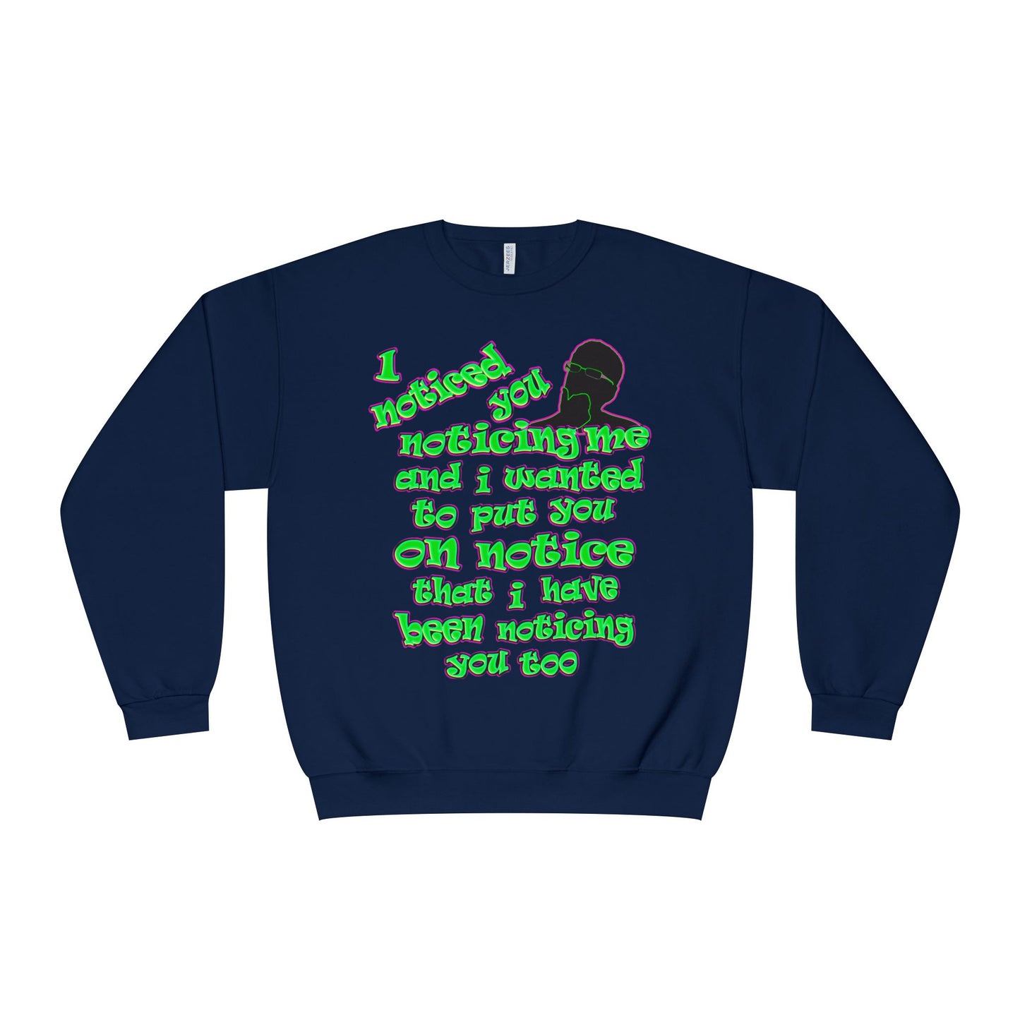 noticed you noticing - Unisex NuBlend® Crewneck Sweatshirt