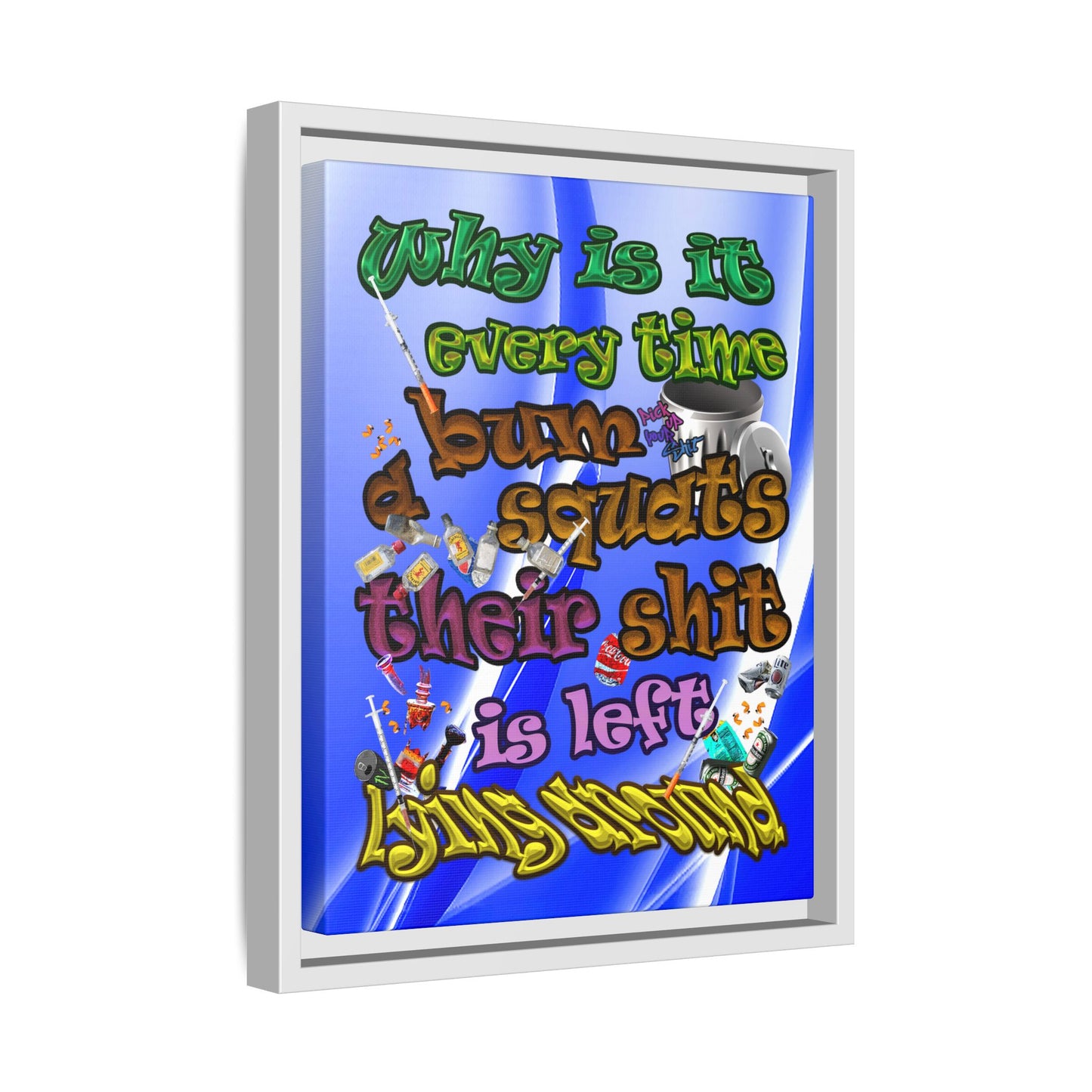 the bum's shit - framed canvas art (blue-white wave)