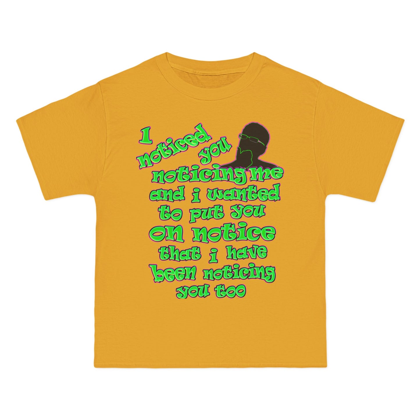 noticed you noticing - Beefy-T®  Short-Sleeve T-Shirt