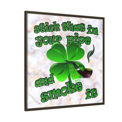 stick that in your pipe and smoke it - framed canvas art (white marble)