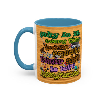 the bum's shit - Accent Mug (butterscotch wood finish)