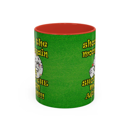 shoot the moon again - Accent Mug (green turf)