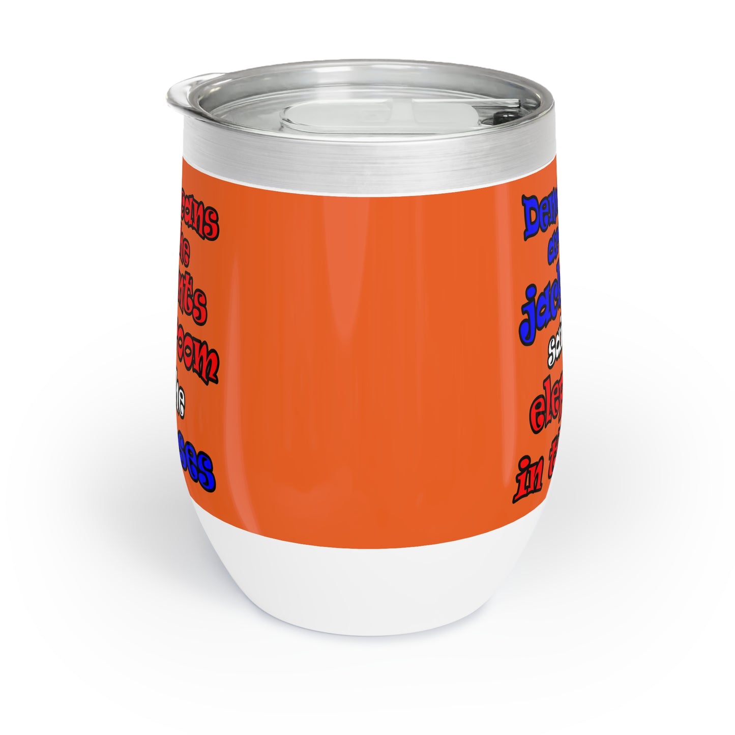 donkeys and elephants - Chill Wine Tumbler (orange)