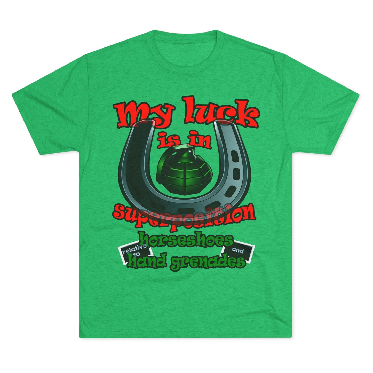 my luck - Unisex Tri-Blend Crew Tee