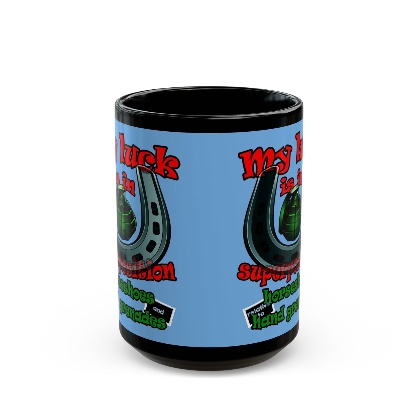my luck - Black Mug (light blue)