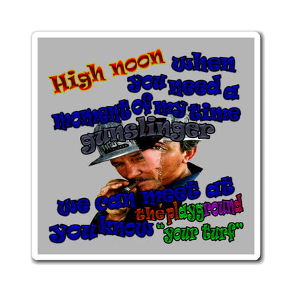 high noon - Magnets - (light grey)