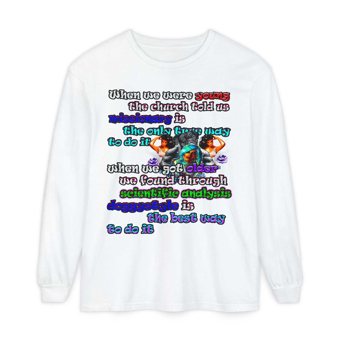 doggystyle - Unisex Garment-dyed Long Sleeve T-Shirt