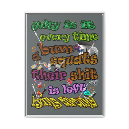 the bum's shit - framed canvas art (dark grey)