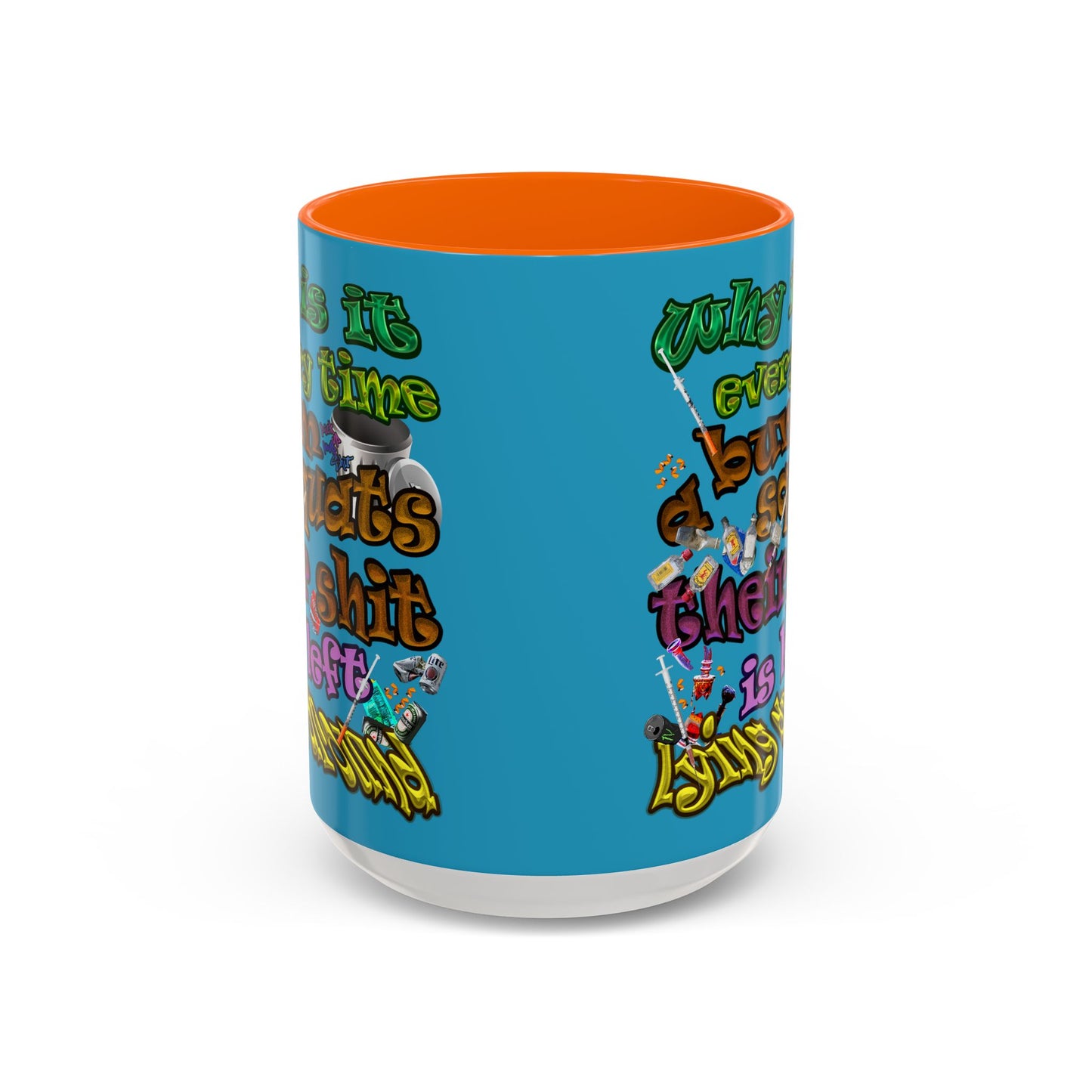 the bum's shit - Accent Mug (turquoise)