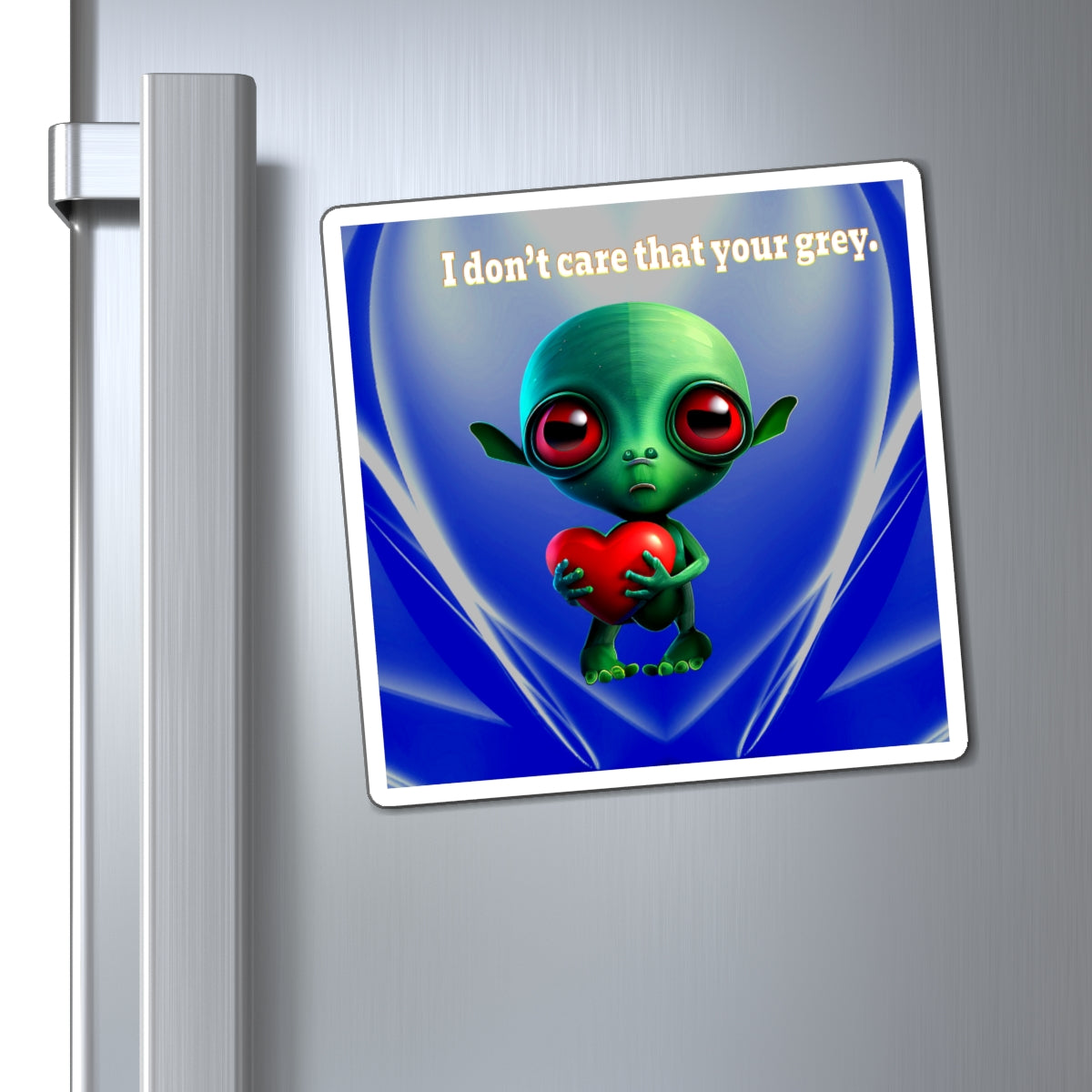I don't care that your grey - Magnets - (blue-white wave)