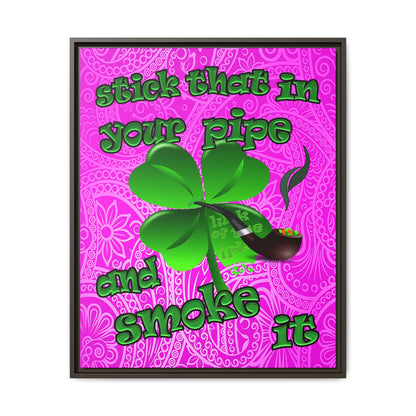 stick that in your pipe and smoke it - framed canvas art (pink swirl)