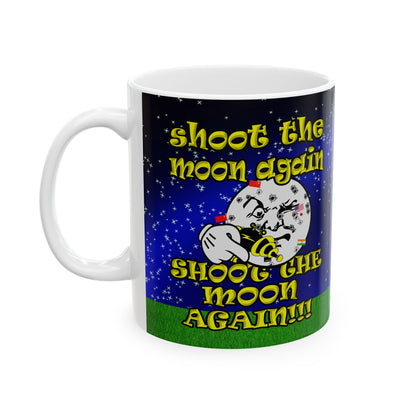 shoot the moon again - White Mug ('snoops' background)