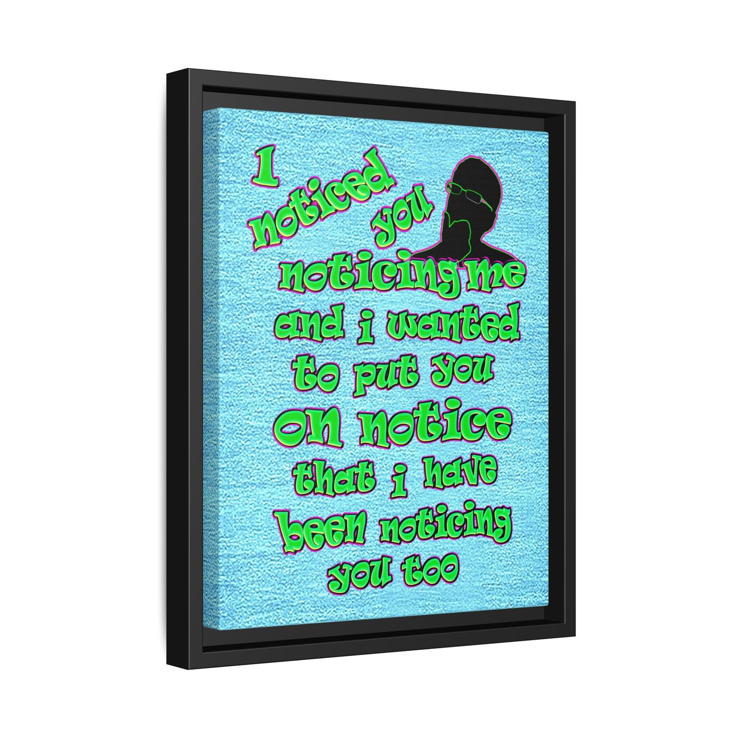 noticed you noticing - framed canvas art (faded blue)