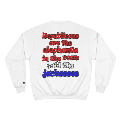 donkeys and elephants - Champion Sweatshirt