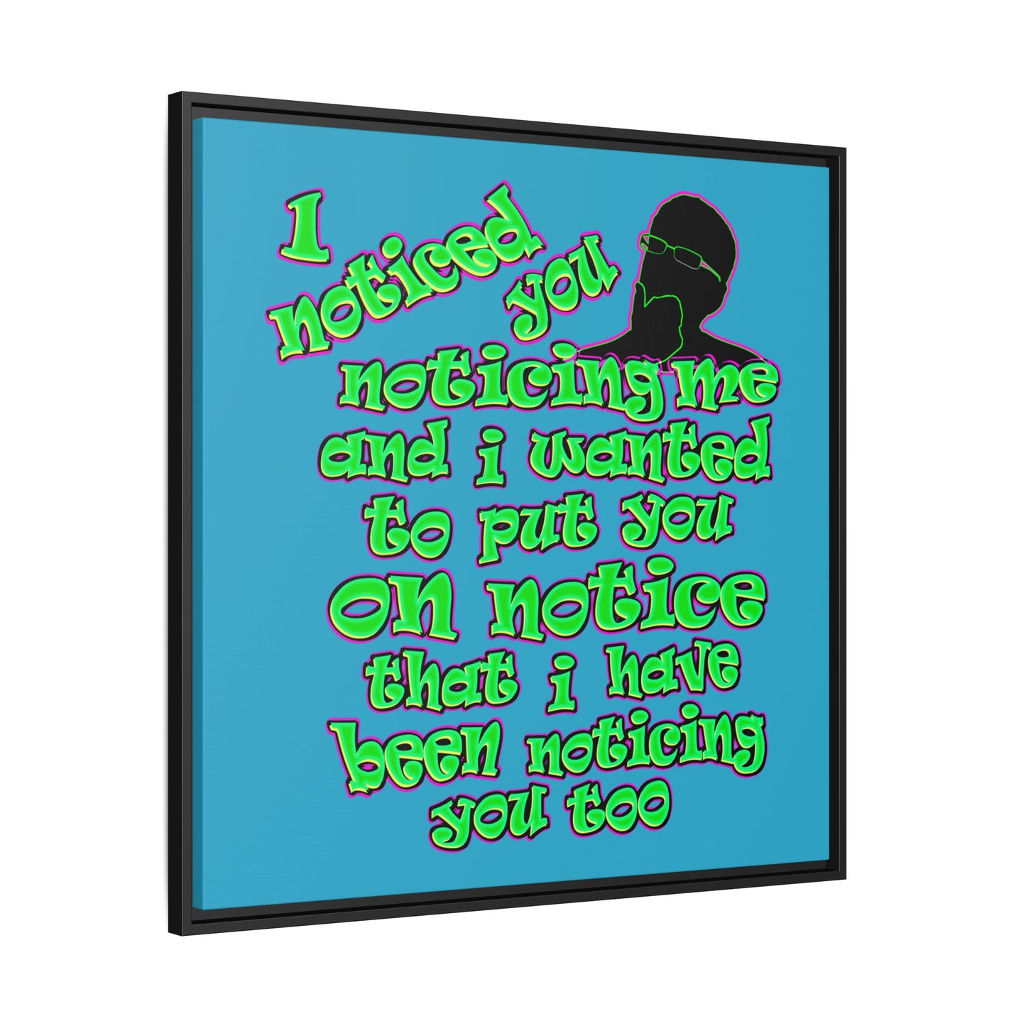 noticed you noticing - framed canvas art (turquoise)