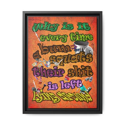 the bum's shit - framed canvas art (burnt orange)