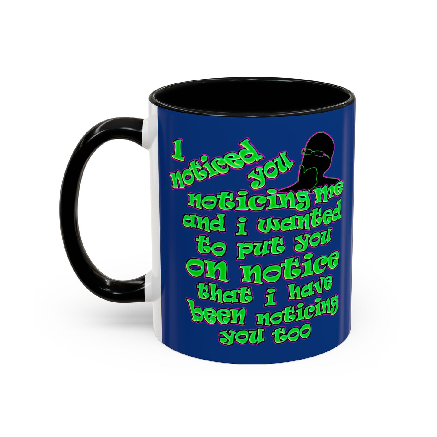 noticed you noticing - Accent Mug (dark blue)
