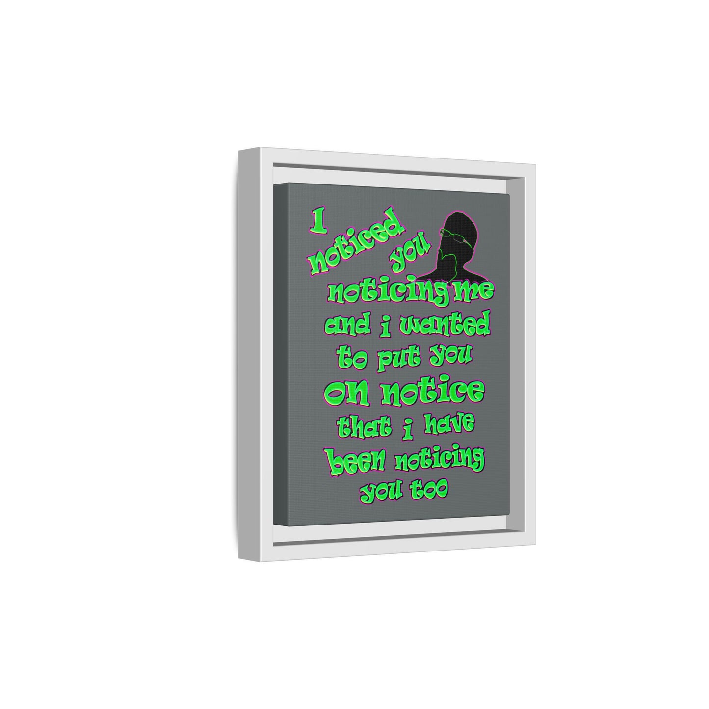 noticed you noticing - framed canvas art (dark grey)