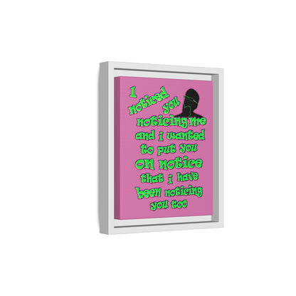 noticed you noticing - framed canvas art (light pink)