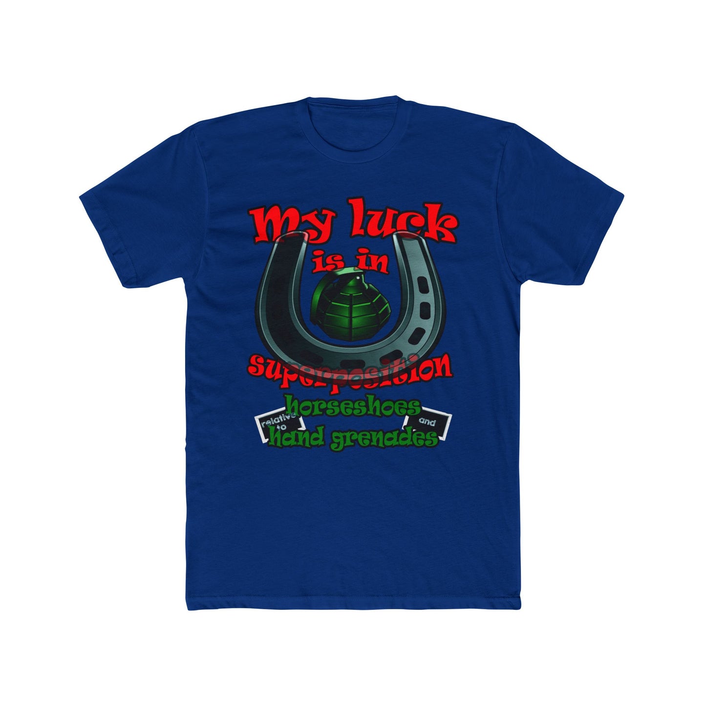 my luck - Men's Cotton Crew Tee