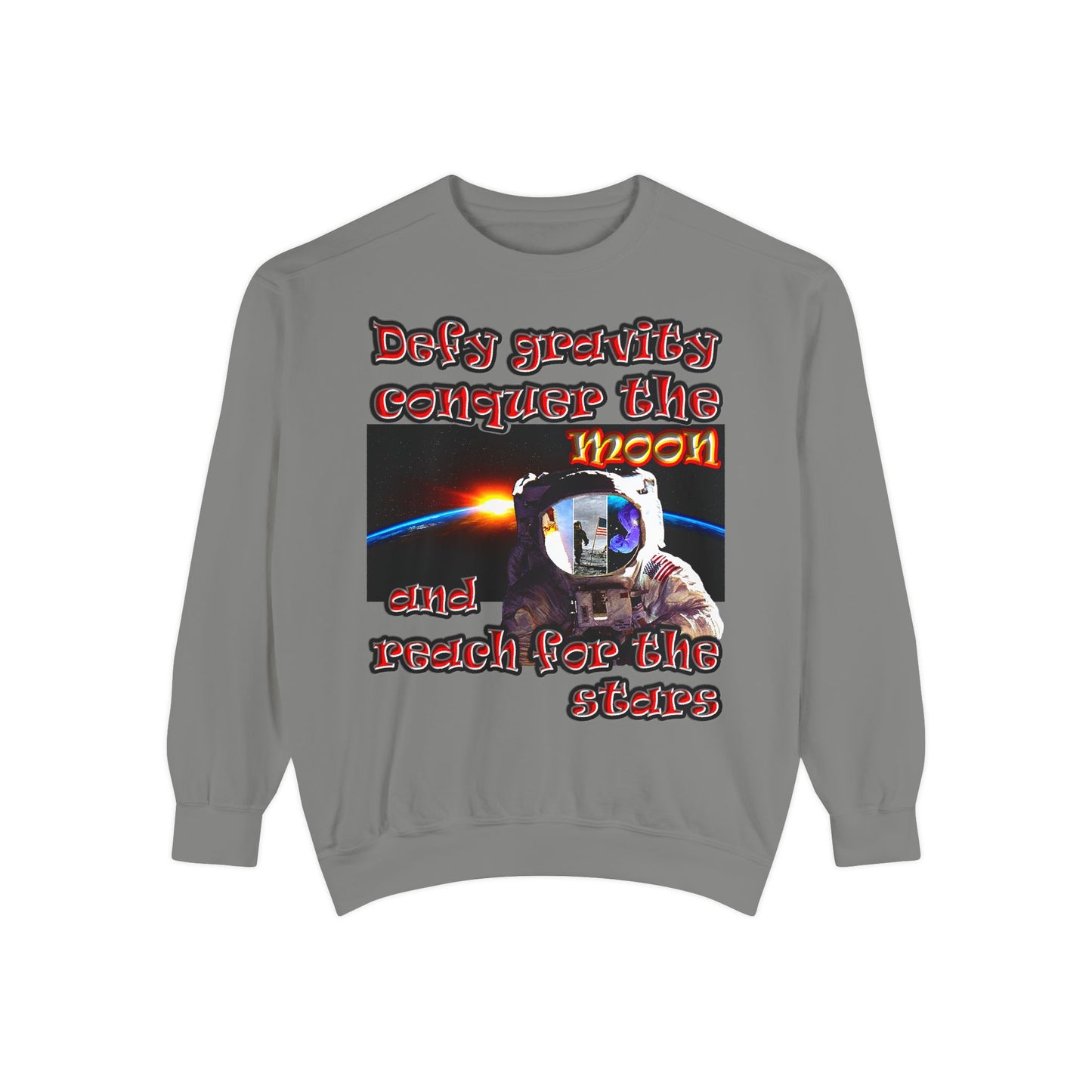 defy conquer reach - Unisex Garment-Dyed Sweatshirt