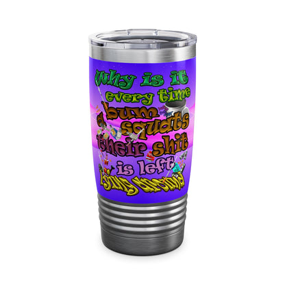 the bum's shit - Ringneck Tumbler, 20oz (purple-pink wave)