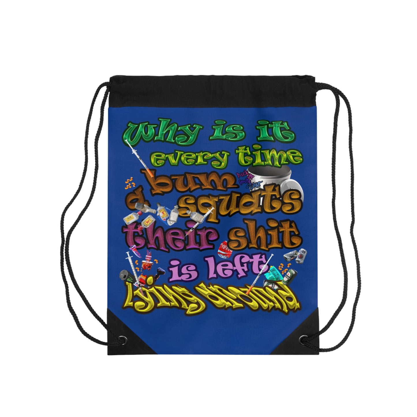 the bum's shit - Drawstring Bag (dark blue)