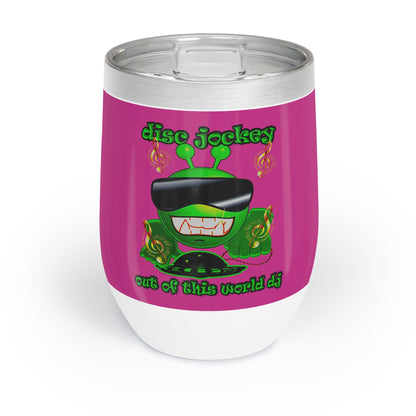 disc jockey - Chill Wine Tumbler (pink)