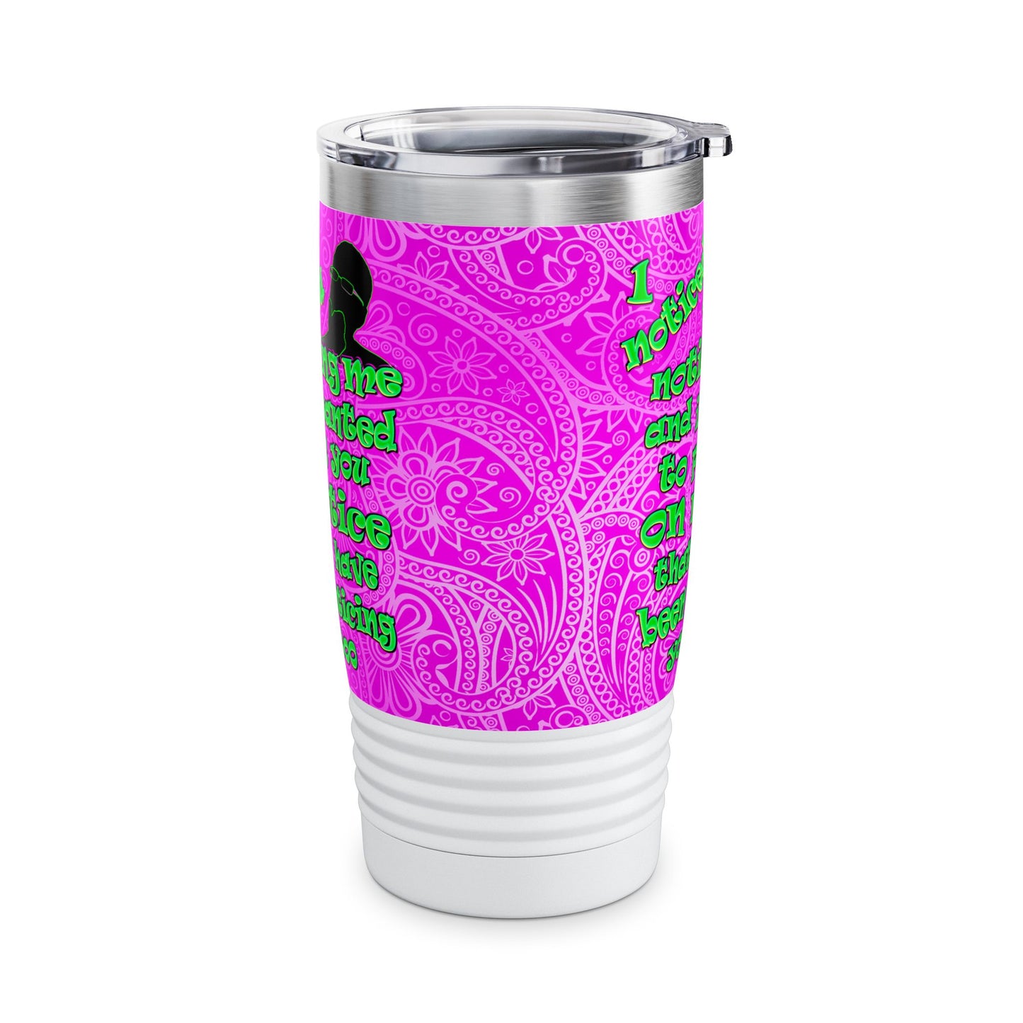 noticed you noticing - Ringneck Tumbler, 20oz (pink swirl)