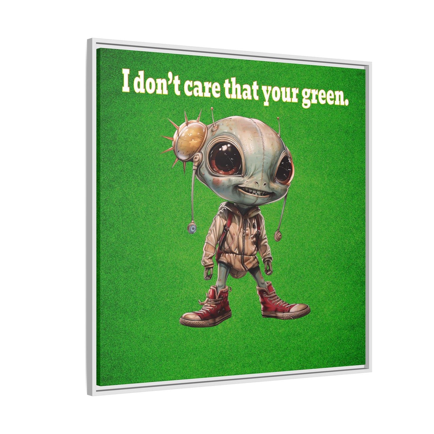 I don't care that your green - framed canvas art (green turf)