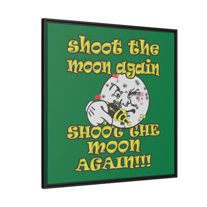 shoot the moon again - framed canvas art (dark green)