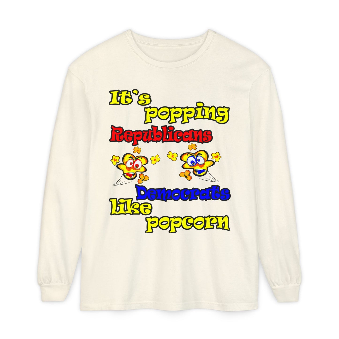 popping like popcorn - Unisex Garment-dyed Long Sleeve T-Shirt
