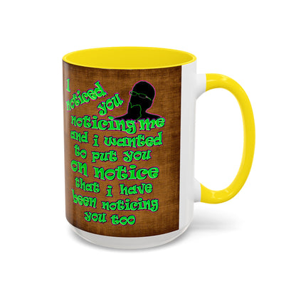 noticed you noticing - Accent Mug (brown papyrus)