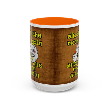 shoot the moon again - Accent Mug (brown papyrus)