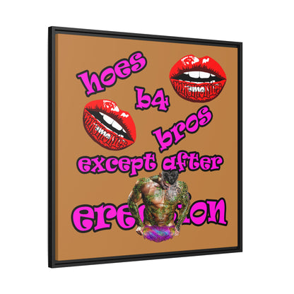 hoes b4 bros - framed canvas art (light brown)