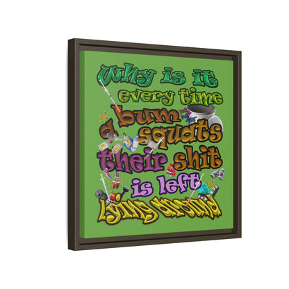 the bum's shit - framed canvas art (green)
